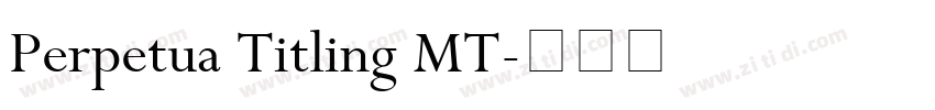 Perpetua Titling MT字体转换